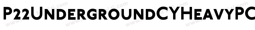 P22UndergroundCYHeavyPC字体转换