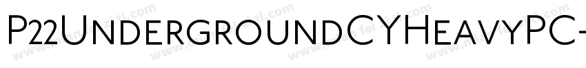 P22UndergroundCYHeavyPC字体转换