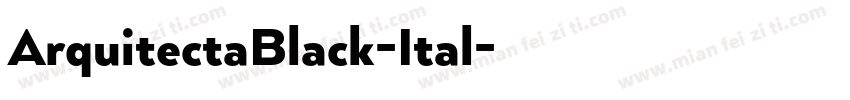 ArquitectaBlack-Ital字体转换