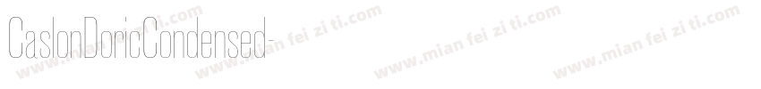CaslonDoricCondensed字体转换
