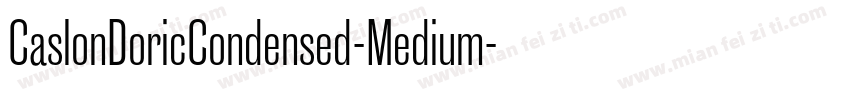 CaslonDoricCondensed-Medium字体转换