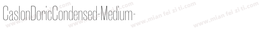 CaslonDoricCondensed-Medium字体转换