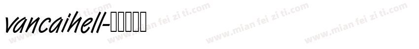 vancaihell字体转换