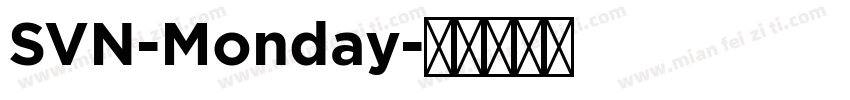 SVN-Monday字体转换