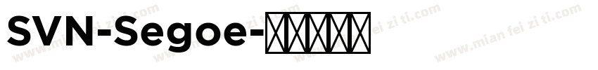 SVN-Segoe字体转换