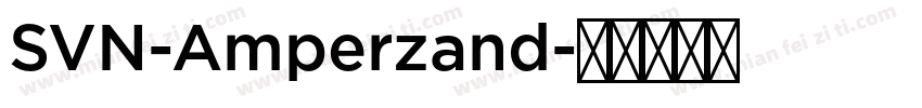 SVN-Amperzand字体转换