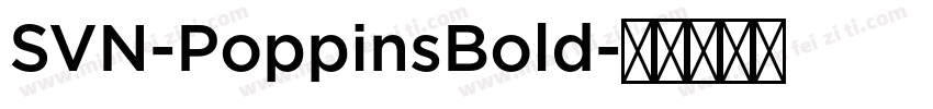 SVN-PoppinsBold字体转换