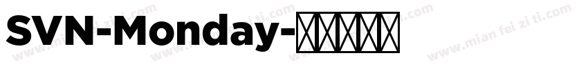 SVN-Monday字体转换