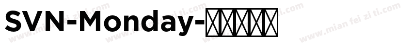 SVN-Monday字体转换