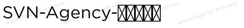 SVN-Agency字体转换