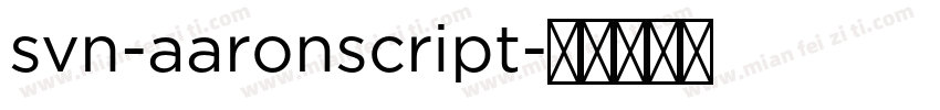 svn-aaronscript字体转换