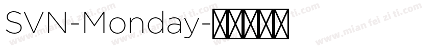 SVN-Monday字体转换