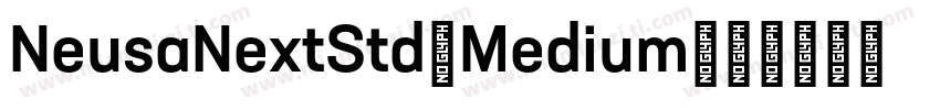 NeusaNextStd-Medium字体转换