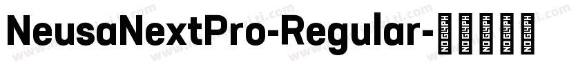 NeusaNextPro-Regular字体转换