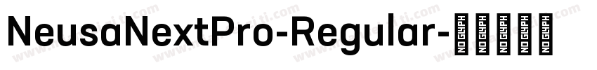 NeusaNextPro-Regular字体转换