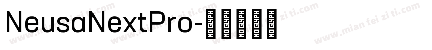 NeusaNextPro字体转换