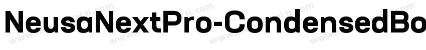 NeusaNextPro-CondensedBold字体转换