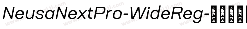NeusaNextPro-WideReg字体转换