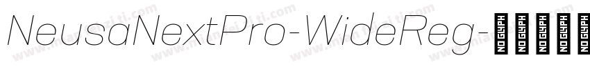 NeusaNextPro-WideReg字体转换