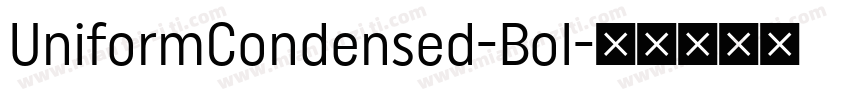 UniformCondensed-Bol字体转换