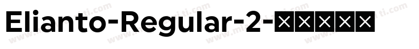 Elianto-Regular-2字体转换