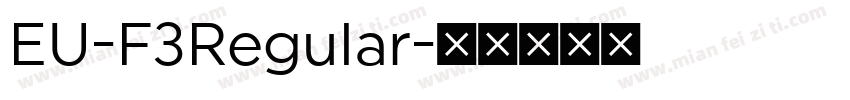 EU-F3Regular字体转换