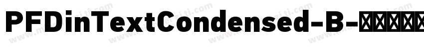 PFDinTextCondensed-B字体转换