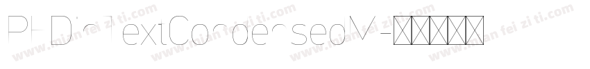 PFDinTextCondensedM字体转换
