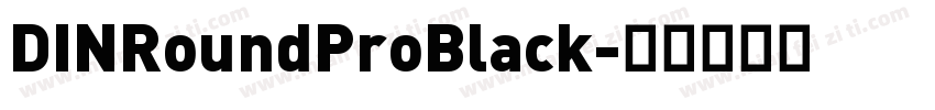 DINRoundProBlack字体转换
