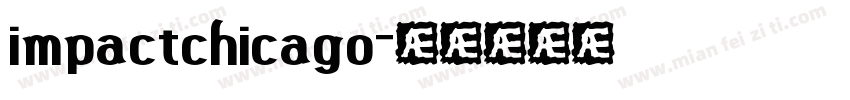 impactchicago字体转换