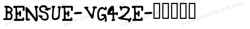 Bensue-VG42e字体转换