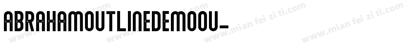 AbrahamOutlineDemoOu字体转换