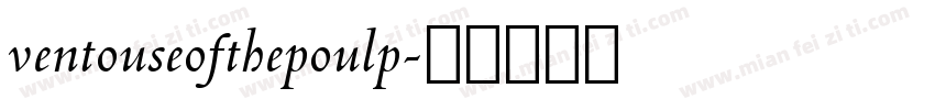ventouseofthepoulp字体转换