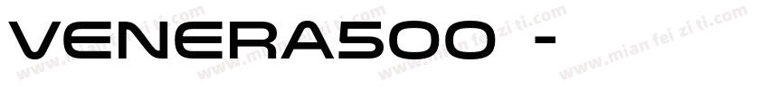 Venera500字体字体转换
