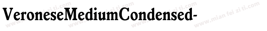 VeroneseMediumCondensed字体转换