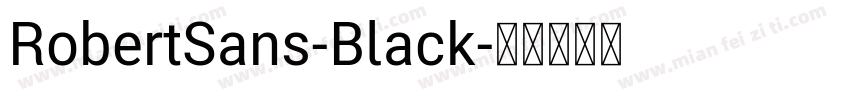 RobertSans-Black字体转换