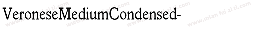 VeroneseMediumCondensed字体转换