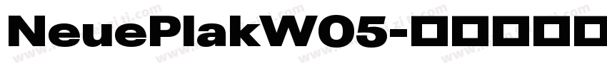 NeuePlakW05字体转换