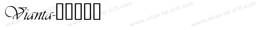 Vianta字体转换