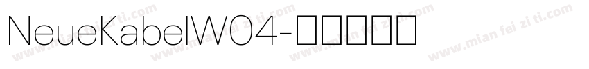 NeueKabelW04字体转换