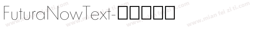 FuturaNowText字体转换