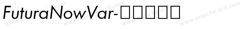 FuturaNowVar字体转换