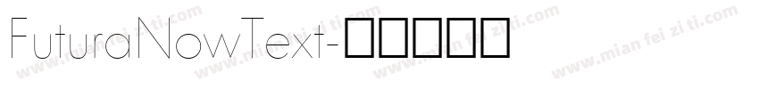 FuturaNowText字体转换