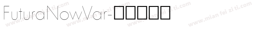 FuturaNowVar字体转换