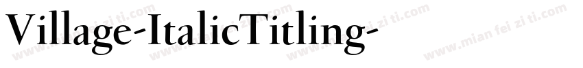 Village-ItalicTitling字体转换