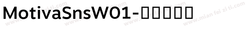 MotivaSnsW01字体转换