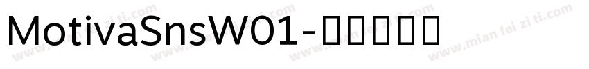MotivaSnsW01字体转换