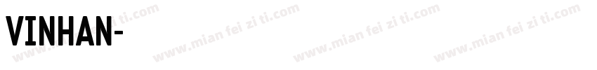 VINHAN字体转换