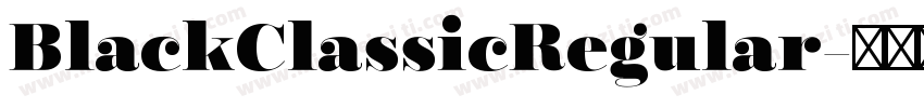 BlackClassicRegular字体转换