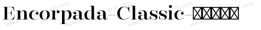 Encorpada-Classic字体转换